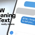BTW Mean in a Text Message