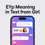 EYP Mean in Text from Girl