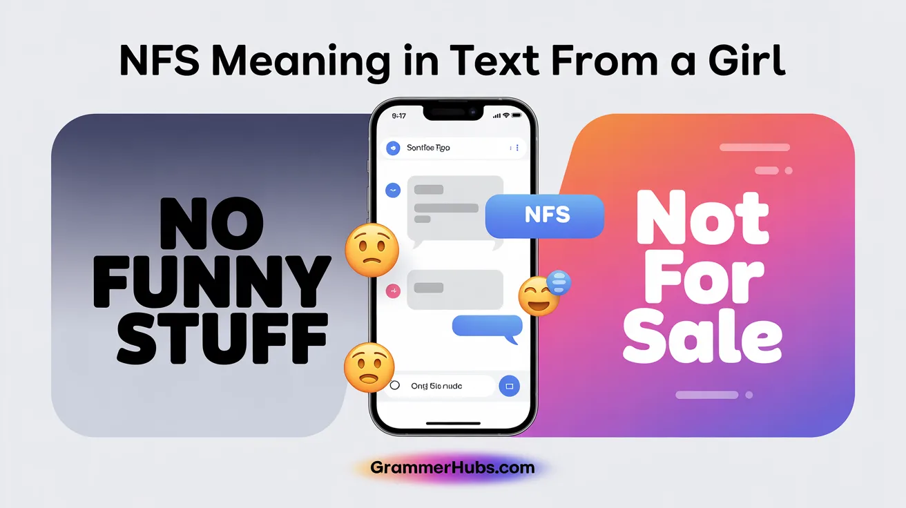 NFS Mean in Text from a Girl