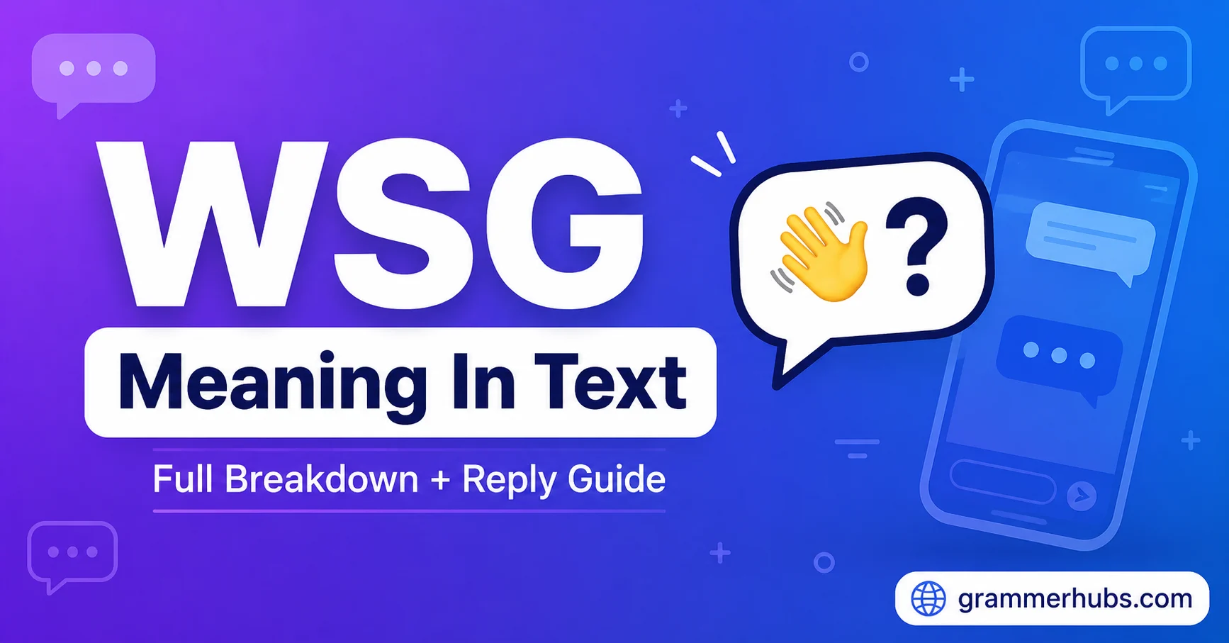wsg mean in text