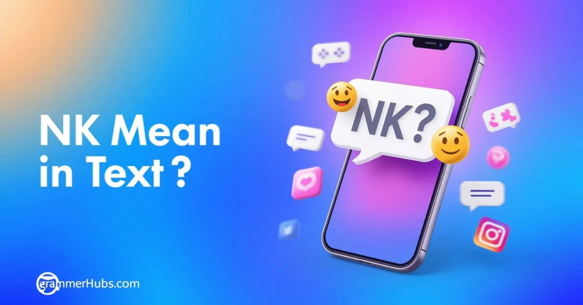 nk mean in text