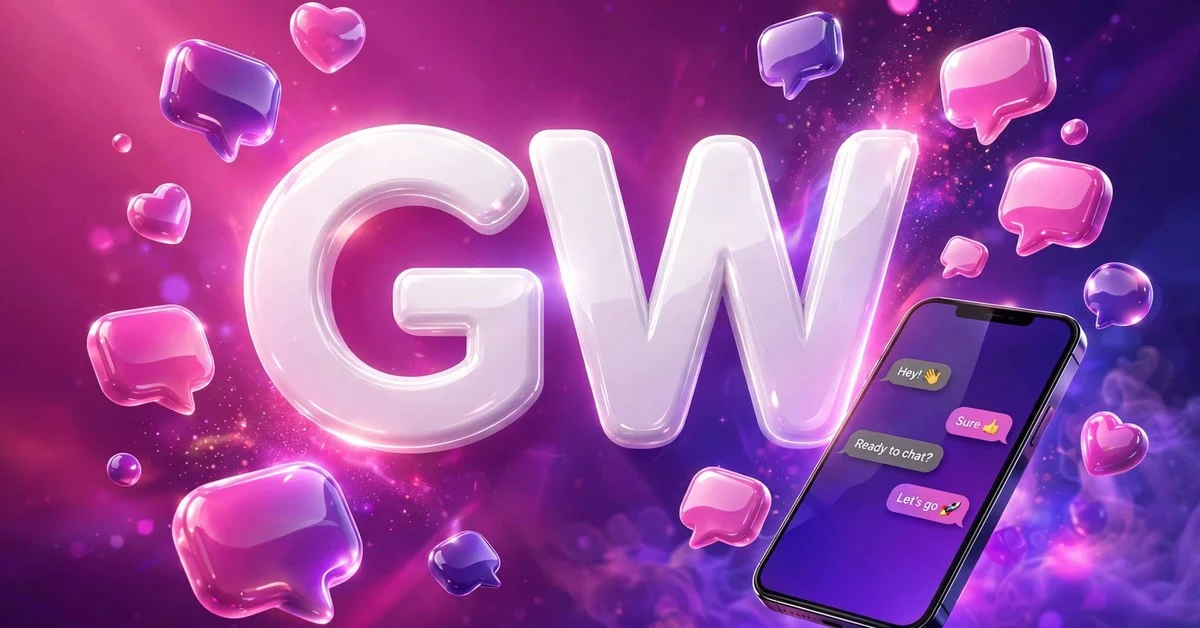 GW meaning in texting