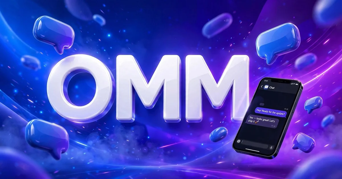 OMM meaning in texting