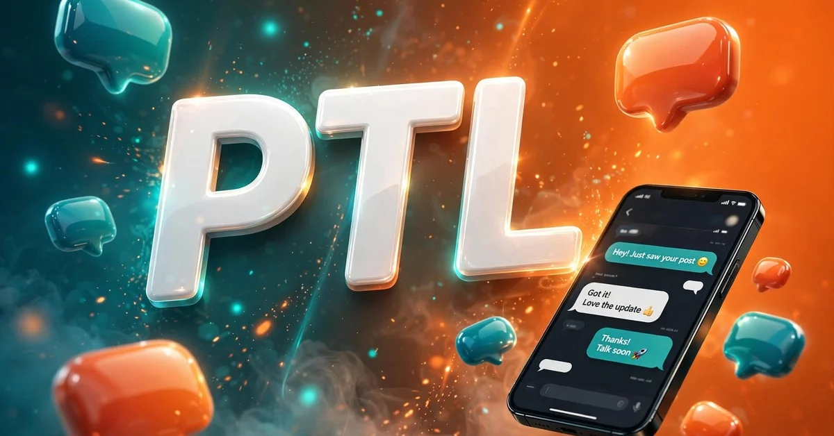 PTL meaning in texting