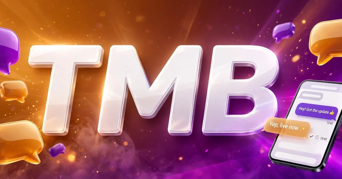 TMB meaning in texting