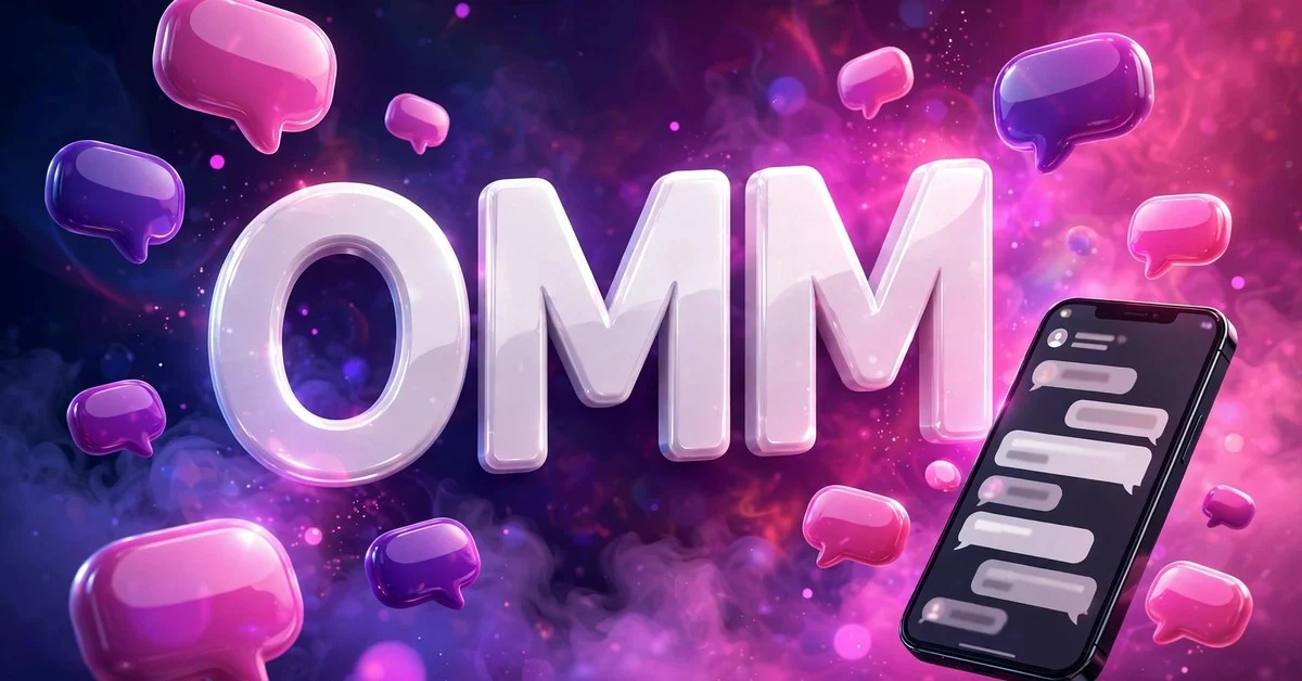 OMM meaning in texting